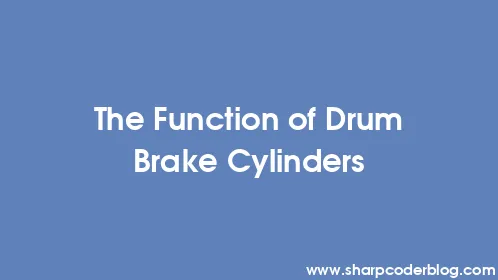 The Function of Drum Brake Cylinders - Thumbnail