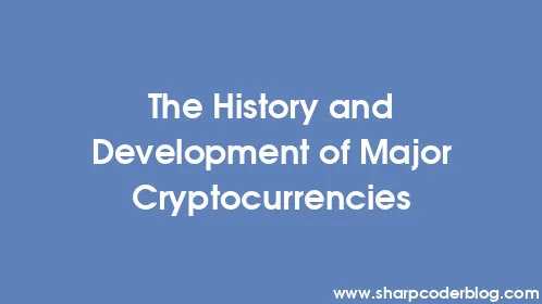 The History and Development of Major Cryptocurrencies - Thumbnail