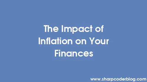 The Impact of Inflation on Your Finances - Thumbnail