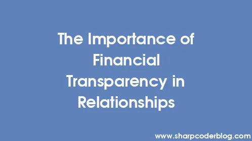 The Importance of Financial Transparency in Relationships - Thumbnail