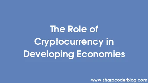 The Role of Cryptocurrency in Developing Economies - Thumbnail