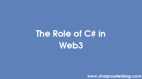 The Role of C# in Web3 - Thumbnail