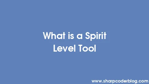 What is a Spirit Level Tool - Thumbnail
